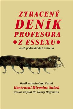 Ztracený deník profesora z Essexu - Miroslav Šašek