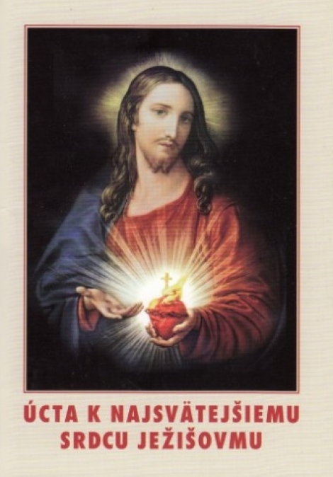 Úcta k Najsvätejšiemu Srdcu Ježišovmu - 2. vydanie