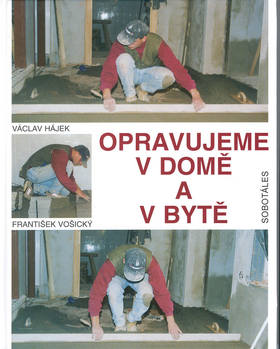 Opravujeme v domě a v bytě - 