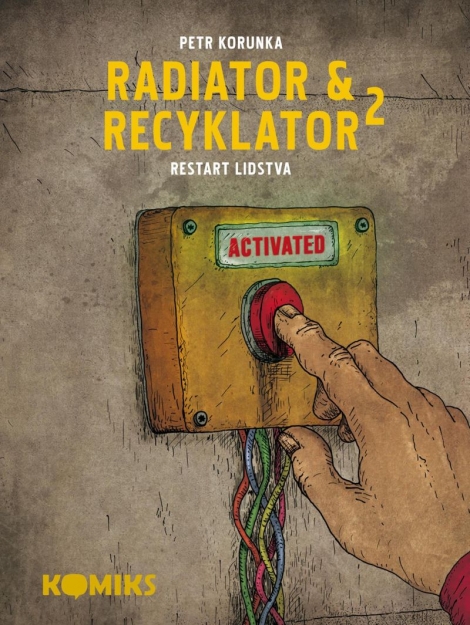 Radiator a Recyklátor 2 - Petr Korunka