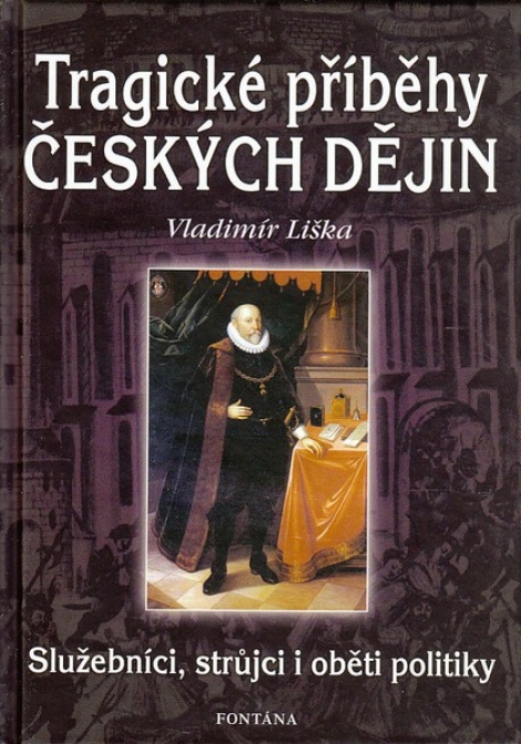 Tragické příběhy českých dějin - 