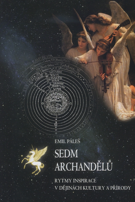 Sedm Archandělů - Rytmy inspirace v dějinách kultury a přírody