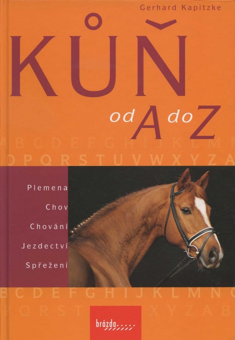 Kůň od A do Z - Gerhard Kapitzke