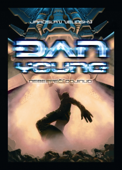 Dan Young I. - Nebezpečí odjinud - 