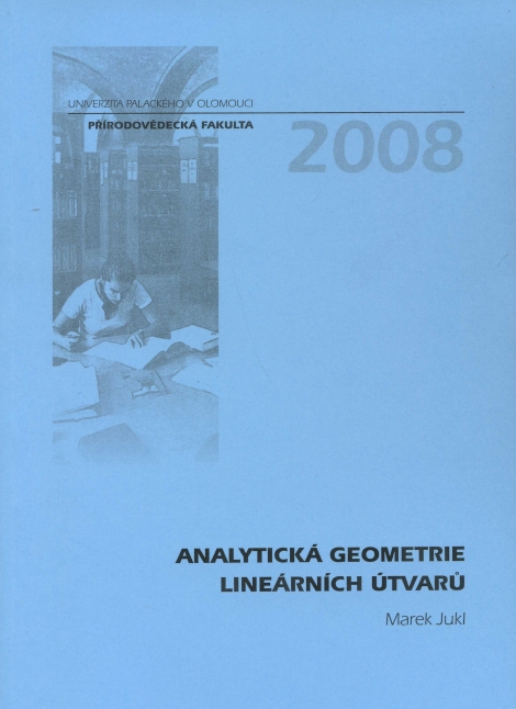 Analytická geometrie lineárních útvarů - Marek Jukl