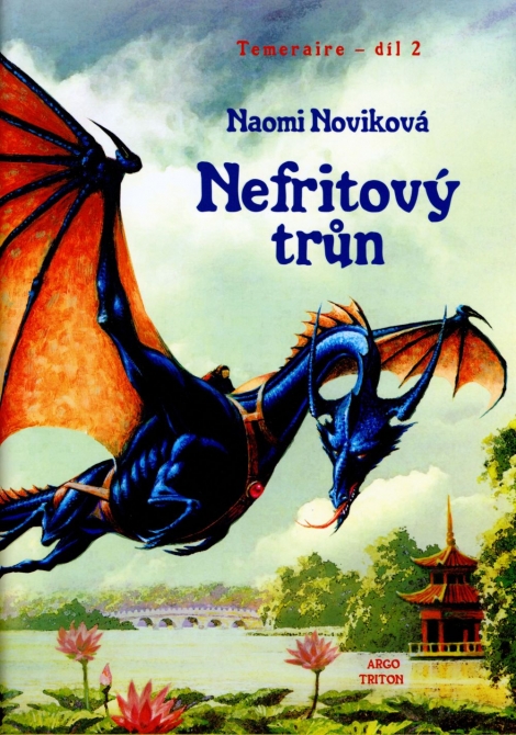 Nefritový trůn - Naomi Noviková