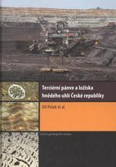 Terciérní pánve a ložiska hnědého uhlí České republiky - Jiří Pešek