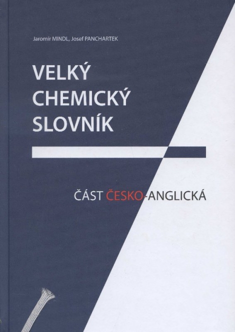 Velký chemický slovník - Část česko-anglická