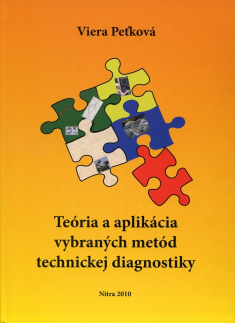 Teória a aplikácia vybraných metód technickej diagnostiky - 