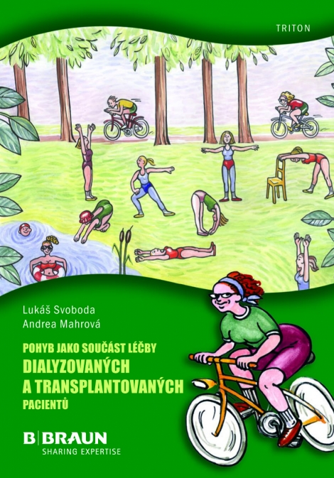 Pohyb jako součást léčby dialyzovaných a transplantovaných pacientů - 