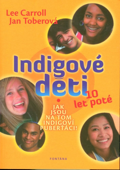 Indigové deti 10 let poté - 