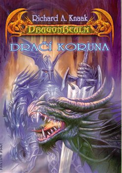 Dračí koruna - DragonRealm - Šestá kniha