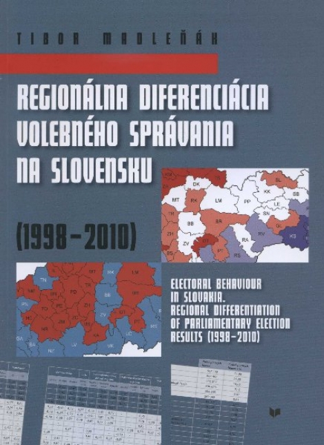 Regionálna diferenciácia volebného správania na Slovensku - 1998-2010