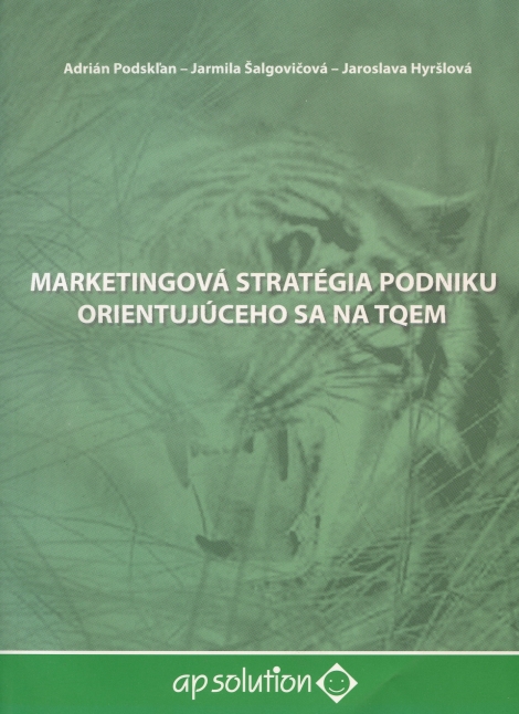 Marketingová stratégia podniku orientujúceho sa na TQEM - 