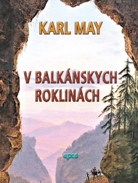 V balkánskych roklinách - Karl May