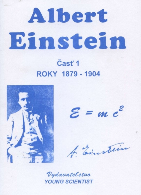 Albert Einstein, časť 1. - roky 1879 - 1904