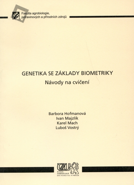 Genetika se základy biometriky - Barbora Hofmanová a kolektiv