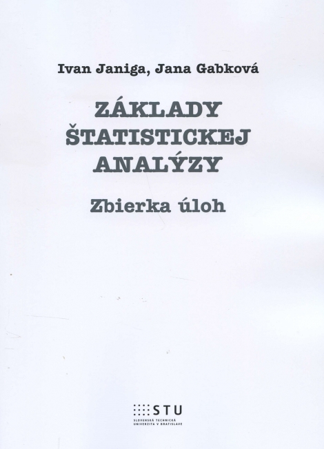 Základy štatistickej analýzy - zbierka úloh