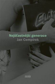 Nejšťastnější generace - Jan Cempírek