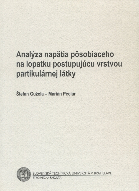 Analýza napätia na lopatku postupujúcu vrstvou partikulárnej látky - 