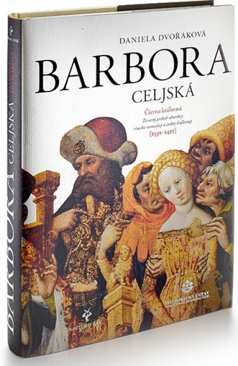 Barbora Celjská - Čierna kráľovná - 2. vydanie