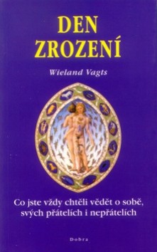 Den zrození - Wieland Vagts