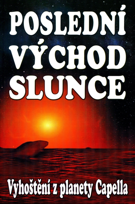 Poslední východ slunce - vyhoštení z planety Capella