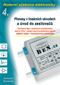 Moderní učebnice elektroniky - 4. díl - Přenosy v lineárních obvodech a úvod do zesilovačů