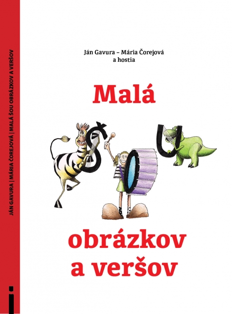 Malá šou obrázkov a veršov - Ján Gavura, Mária Čorejová