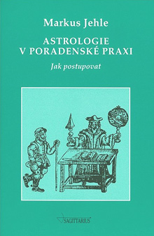 Astrologie v poradenské praxi - Jak postupovat při astrologických konzultacích