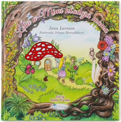 Lemi a Mimi hľadajú mamu - Jana Larsson
