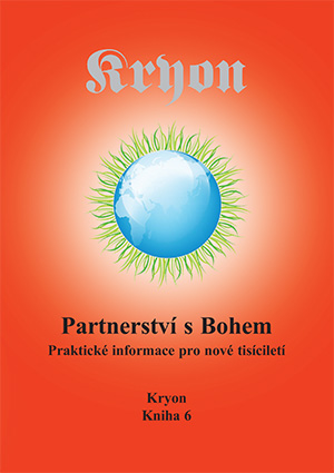 Kryon 6 - Partnerství s Bohem - Lee Carroll