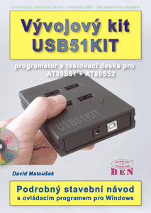 Vývojový kit USB51KIT pro AT89S51 a AT89S52 - kompletní stavební návod s ovládacím programem pro Windows
