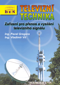 Televizní technika 4c - kniha D3 - zařízení pro přenos a vysílání televizního signálu