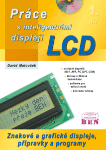 Práce s inteligentními displeji LCD - 1. díl - znakové a grafické displeje, přípravky a programy