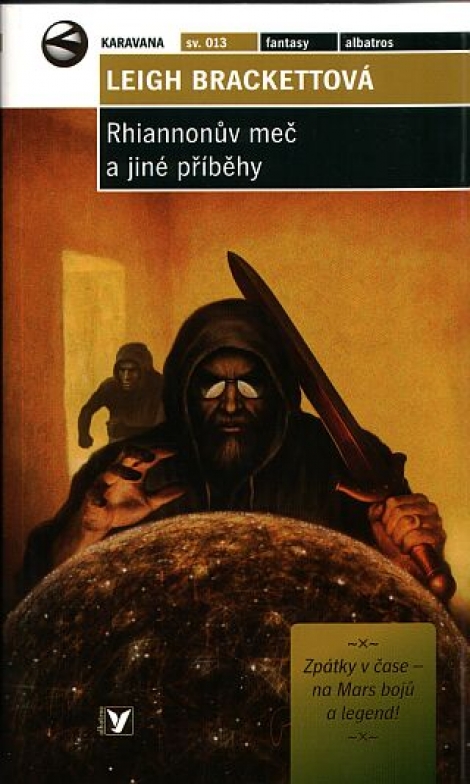 Rhiannonův meč a jiné příběhy - Leigh Brackettová