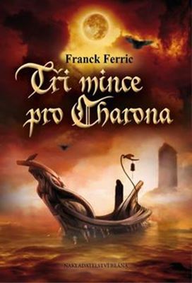 Tři mince pro Charona - Franck Ferric