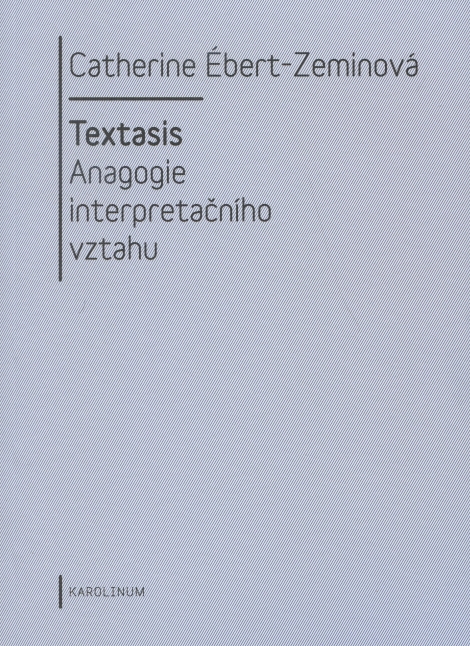 Textasis - Anagogie interpretačního vztahu