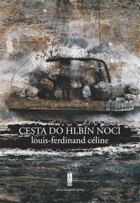 Cesta do hlbín noci - Louis-Ferdinand Céline