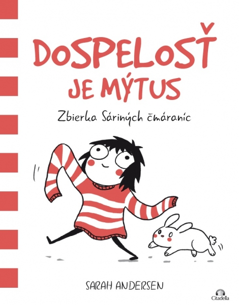 Dospelosť je mýtus - Zbierka Sáriných čmáraníc