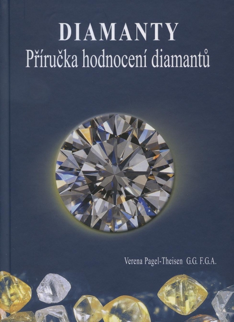 Diamanty - Příručka hodnocení diamantů - 2. upravené vydanie