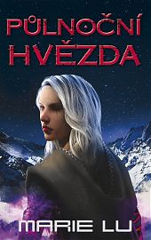 Půlnoční hvězda - Mladí vyvolení 3