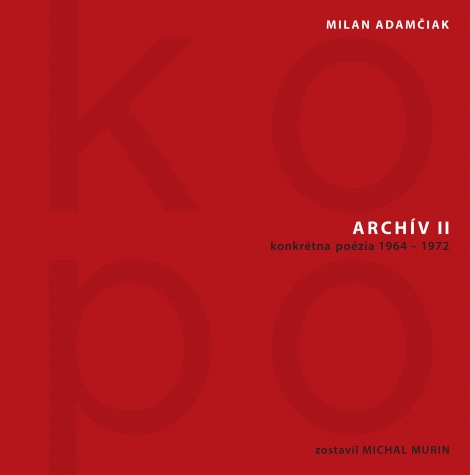 Archív II (KOPO) - Milan Adamčiak
