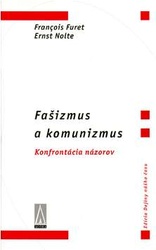 Fašizmus a komunizmus - Konfrontácia názorov