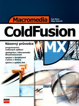 Macromedia ColdFusion MX - Názorný průvodce