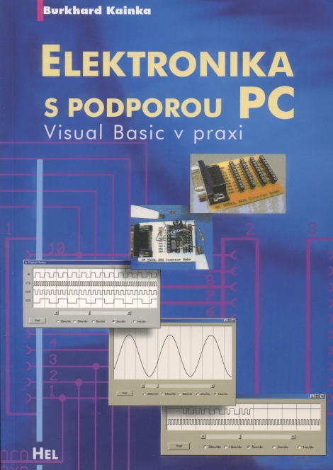Elektronika s podporou PC - Burkhard Kainka