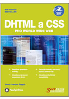 DHTML a CSS pro World Wide Web - 