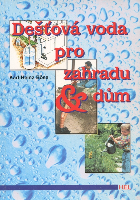 Dešťová voda pro zahradu a dům - 