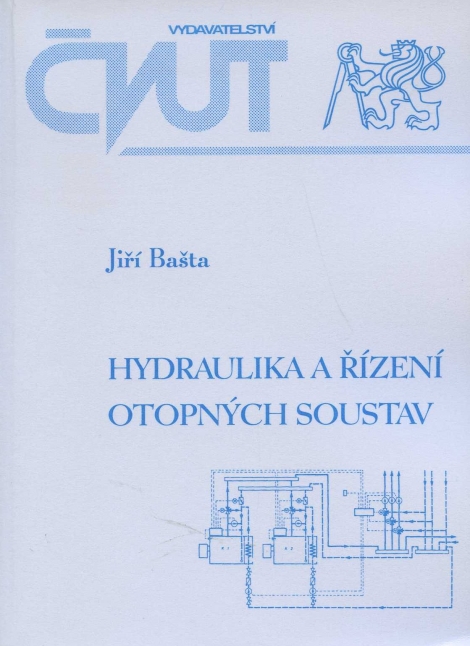 Hydraulika a řízení otopných soustav - Jiří Bašta
