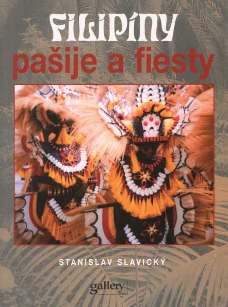 Filipíny - Pašije a fiesty
